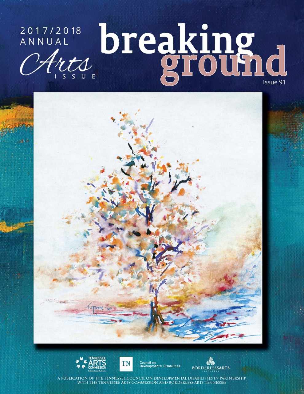 cover of breaking ground 2018 arts issue - shows a lovely watercolor of a tree with its leaves blowing in the wind, surrounded  by lots of blues and greens