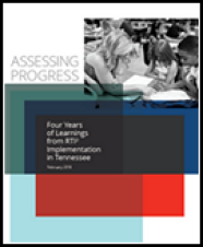 Assessing Progress-Four Years of Learnings from RTI² Implementation in Tennessee February 2018